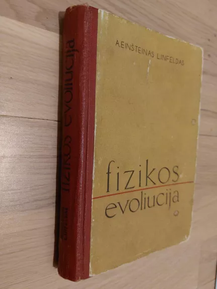 Fizikos evoliucija - Albertas Einšteinas, knyga