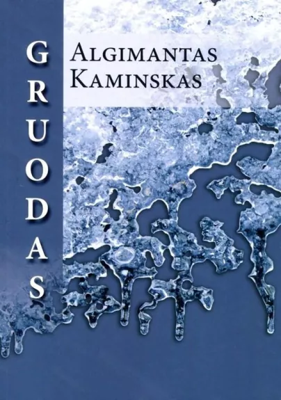 Gruodas - Algimantas Kaminskas, knyga