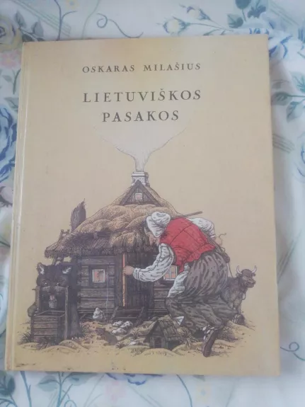 Lietuviškos pasakos - Oskaras Milašius, knyga