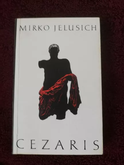 Cezaris - Mirko Jelusich, knyga 1