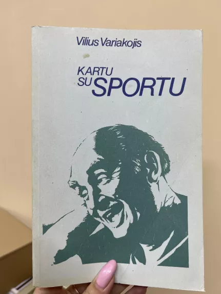 Kartu su sportu - Vilius Variakojis, knyga