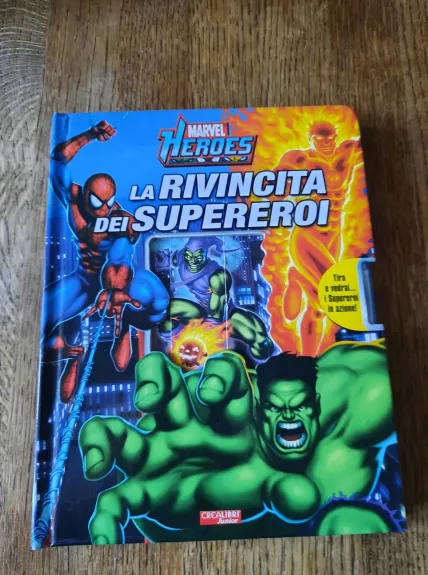 La rivincita dei supereroi - Autorių Kolektyvas, knyga 1