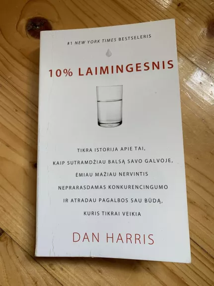 10 % laimingesnis - Dan Harris, knyga