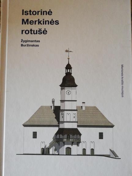 Istorinė Merkinės rotušė