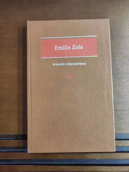 Plasano užkariavimas - Emilis Zola, knyga 1