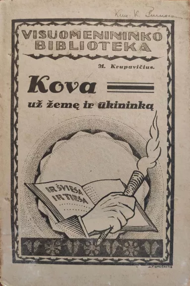 kova už žemę Ir ūkininką - Mykolas Krupavičius, knyga