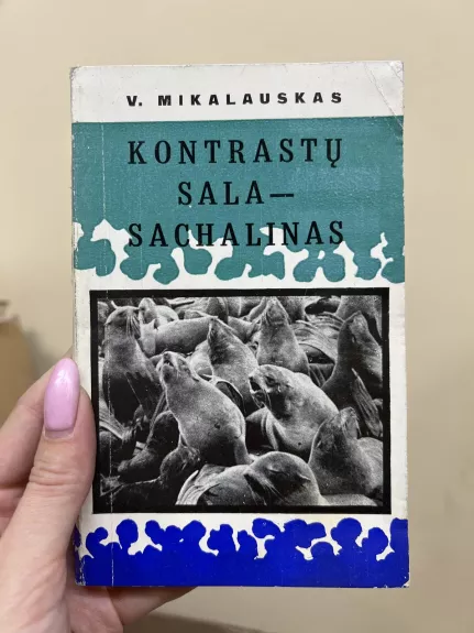 Kontrastų sala-Sachalinas - Vytautas Mikalauskas, knyga