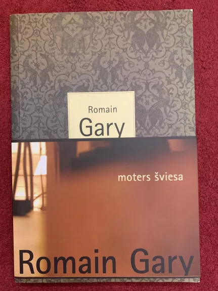 Moters šviesa - Romain Gary, knyga
