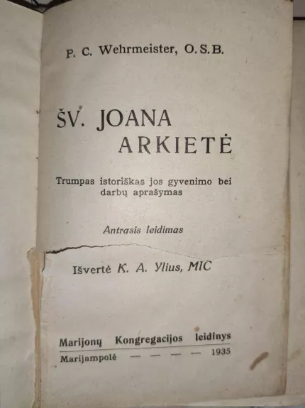 Šv. Joana Arkietė : trumpas istoriškas jos gyvenimo bei darbų aprašymas