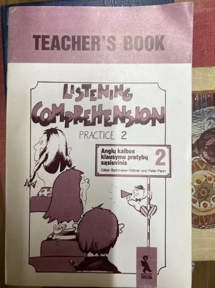 Listening Comprehension Practise 2 - Gillian Bathmaker-Vollmer, knyga