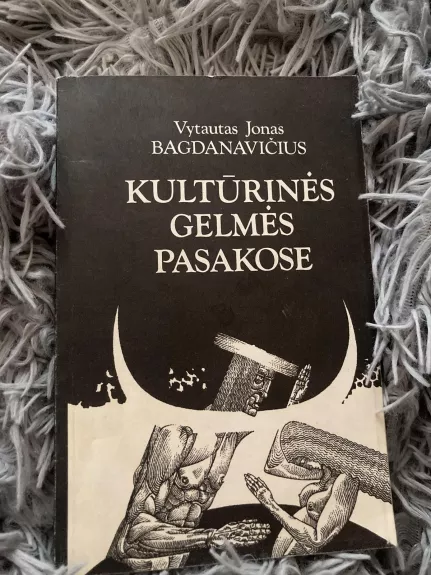 Kultūrinės gelmės pasakose - Vytautas Jonas Bagdanavičius, knyga