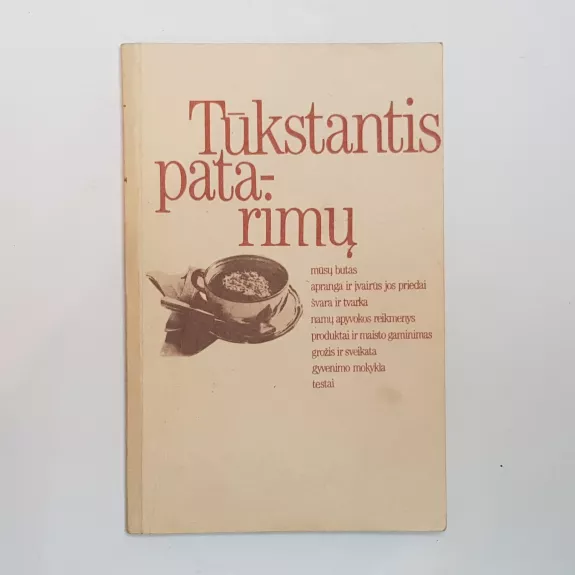 Tūkstantis patarimų - Vytautas Mikalauskas, knyga
