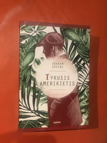 Tykusis amerikietis - Graham Greene, knyga