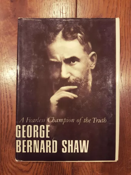 A Fearless Champion of the Truth - Bernard Shaw, knyga