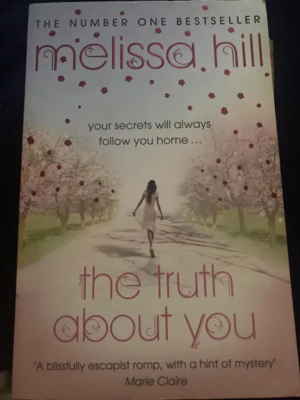 The Truth About You - Melissa Hill, knyga