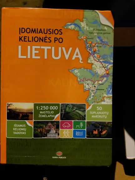 Įdomiausios kelionės po Lietuvą - Vytautas Kandrotas, knyga