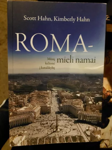 Roma-mieli namai - Scott Hahn, knyga