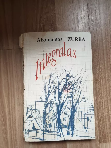 Integralas - Algimantas Zurba, knyga