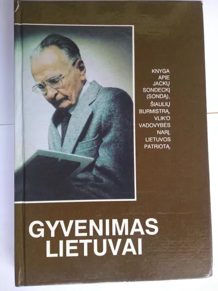 Gyvenimas Lietuvai - Jonas Sireika, knyga