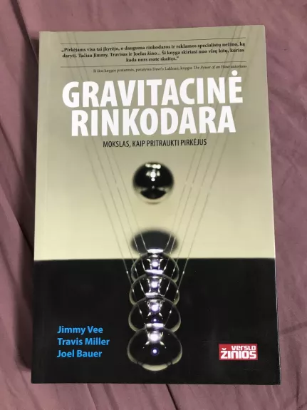 Gravitacinė rinkodara: mokslas, kaip pritraukti pirkėjus