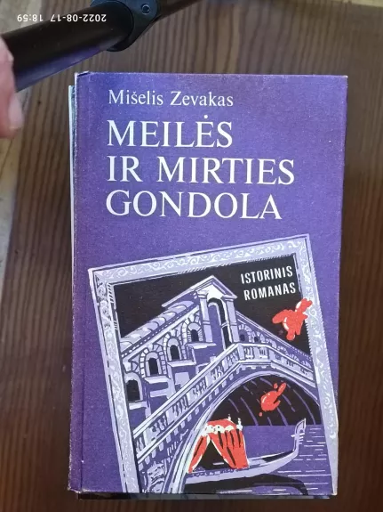 Meilės ir mirties gondola - Mišelis Zevakas, knyga