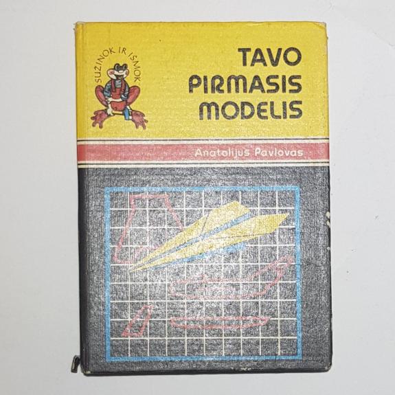 Tavo pirmasis modelis