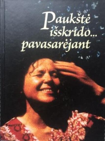 Paukštė išskrido… pavasarėjant
