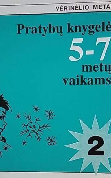 Pratybų knygelė 5-7 metų vaikams 2 - Ona Monkevičienė, Kristina Stankevičienė, knyga