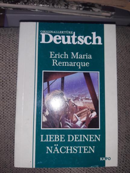 LIEBE  DEINEN NAHSTEN - Remark Maria Erich, knyga