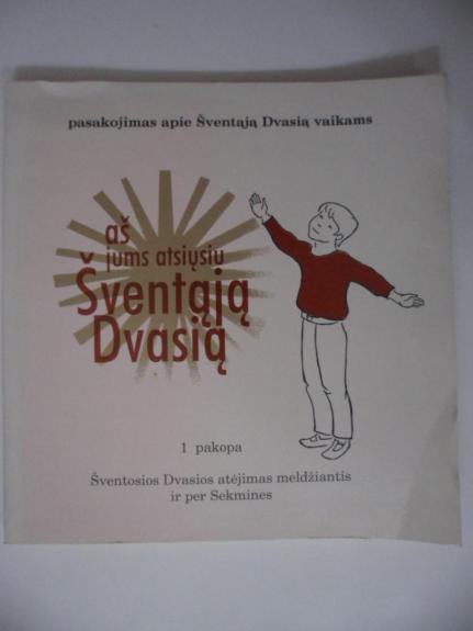 Aš jums atsiųsiu Šventąją Dvasią