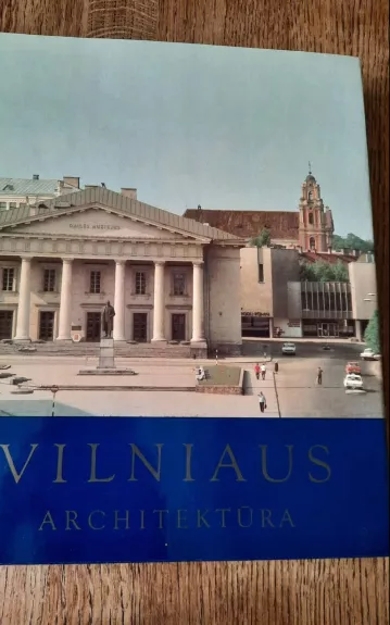 Vilniaus architektūra - Rimtautas Gibavičius, knyga 1