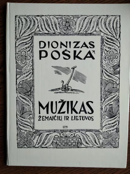 Mužikas Žemaičių ir Lietuvos - Dionizas Poška, knyga