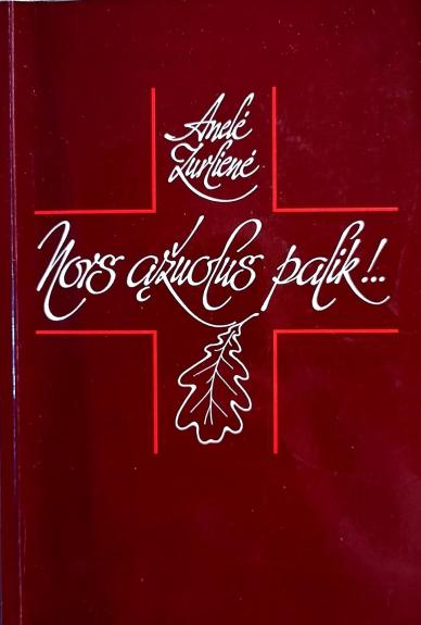 Nors ąžuolus palik !..