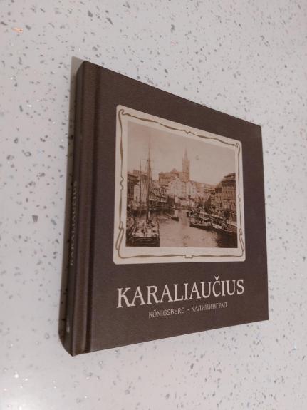 Karaliaučius Konigsberg Kaliningrad - Kęstutis Demereckas, knyga