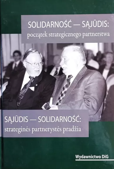 Sąjūdis-Solidarnosc: strateginės partnerystės pradžia