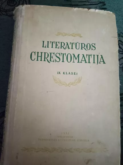 Literatūros chrestomatija IX klasei