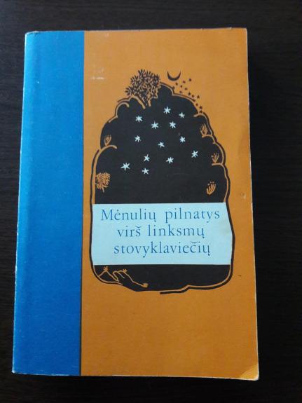 Mėnulio pilnatys virš linksmų stovyklaviečių