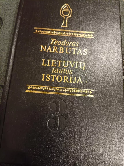 Lietuvių tautos istorija (3 tomas)
