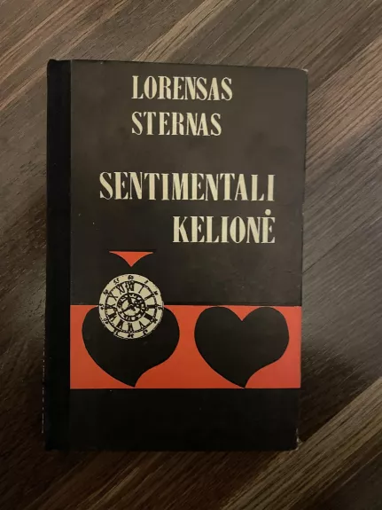 Sentimentali kelionė po Prancūziją ir Italiją - Lorensas Sternas, knyga