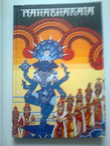 Mahabharata arba sakmė apie didijį Bharatos ainių mūšį - Natalija Guseva, knyga