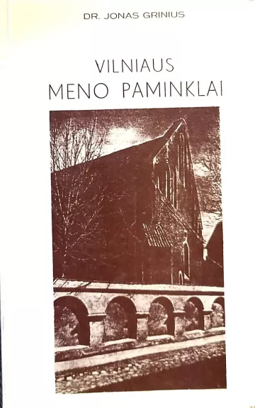 Vilniaus meno paminklai - Jonas Grinius, knyga
