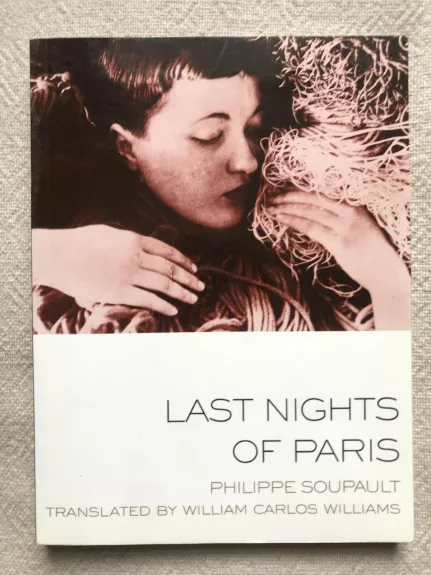 LAST NIGHTS OF PARIS - Philippe Soupault, knyga
