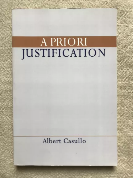 A Priori Justification - Albert Casullo, knyga