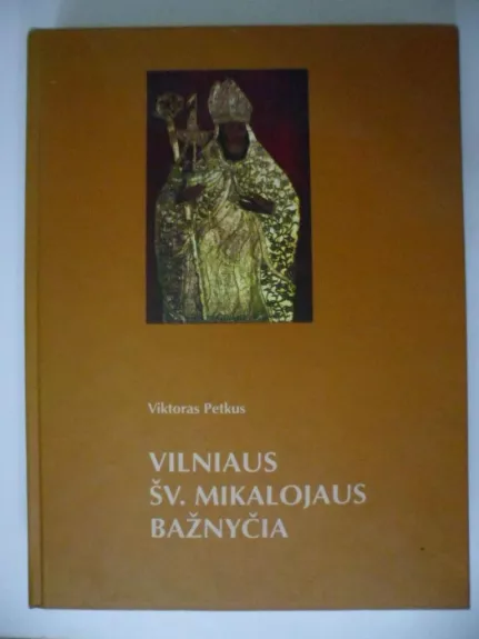 Šv. Mikalojaus bažnyčia - Viktoras Petkus, knyga