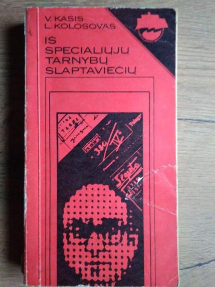 Iš specialiųjų tarnybų slaptaviečių