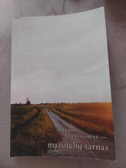 Tėvas Stanislovas - mažutėlių tarnas