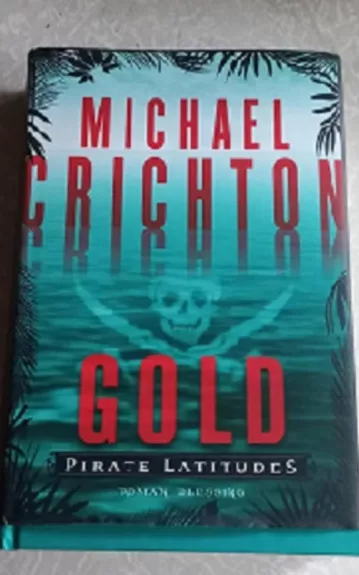 Pirate Latitudes - Michael Crichton, knyga