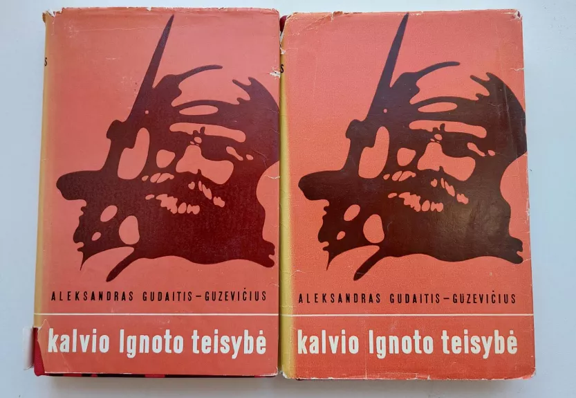 Kalvio Ignoto teisybė ( I ir II knygos) - A. Gudaitis-Guzevičius, knyga