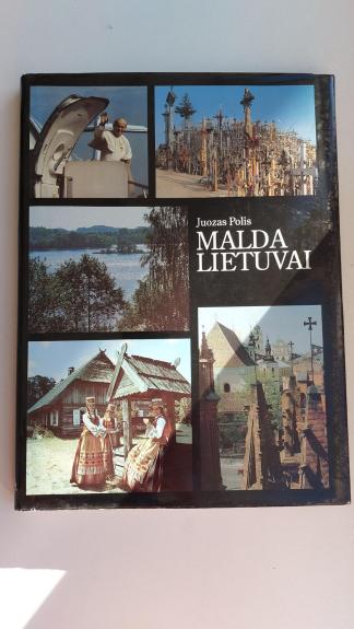 Malda Lietuvai - Juozas Polis, knyga