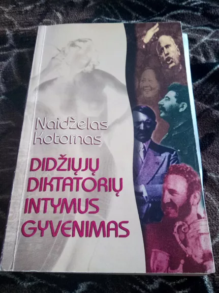 Didžiųjų diktatorių intymus gyvenimas